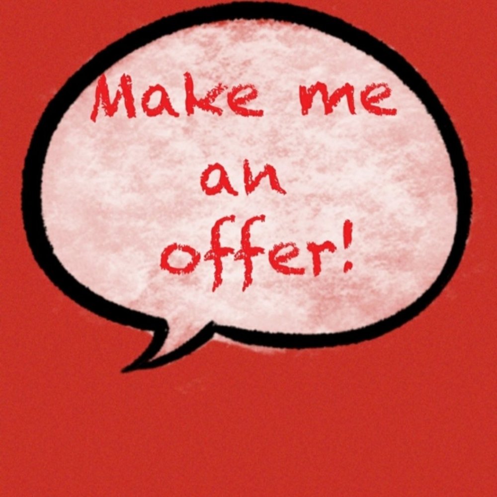 Make me an offer